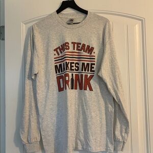 This Team Makes Me Drink T Shirt Size Large